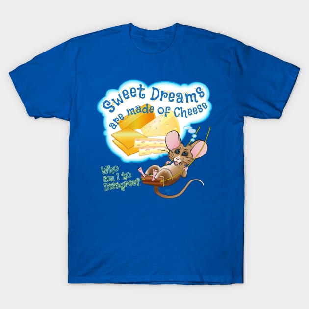 Sweet Dreams T-Shirt by NN Tease